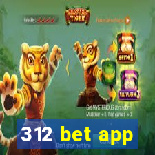 312 bet app